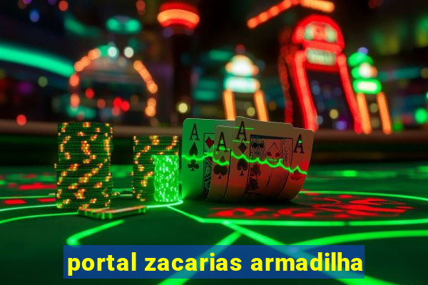 portal zacarias armadilha